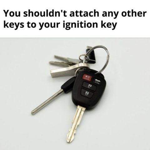 You Shouldn’t Attach Other Keys to Your Ignition Key. Here’s Why - Life ...